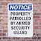Signmission Patrolled By Armed Security Guard OSHA Notice Sign, Plastic, 7in W x 10in L, 2PK OS-2PACK-NS-P-710-V-16330 - alternate 2